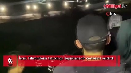 İsrail, Filistinlilerin tutulduğu hapishanenin çevresine saldırdı
