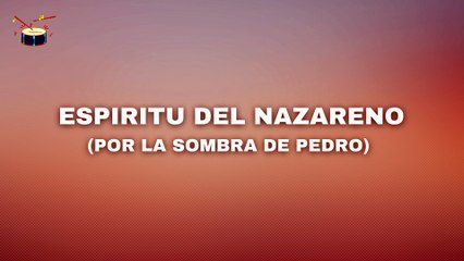 Espiritu Del Nazareno (por la sombra de pedro) Manolo Solano Pista