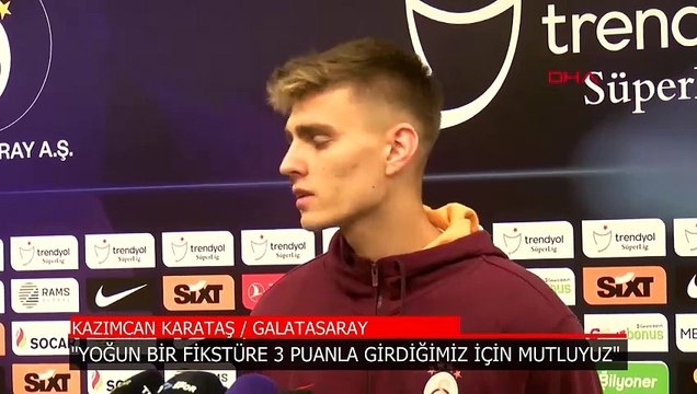 Kazımcan Karataş: Takıma katkı vermek için elimizden geleni yapıyoruz