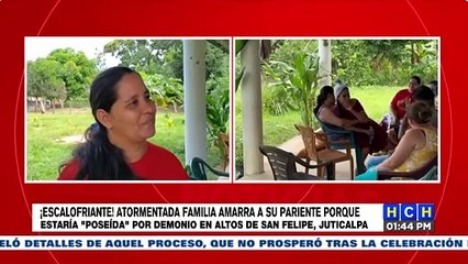 Amarran a mujer "atormentada por un demonio" en Olancho
