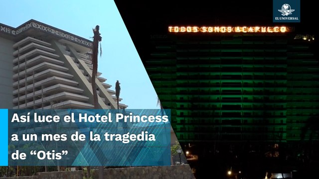 “Todos somos Acapulco”: Hotel Princess manda mensaje de esperanza a un mes de ‘Otis’