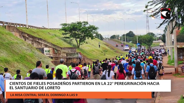 Cientos de fieles Posadeños partieron en la 22° peregrinación hacia el santuario de Loreto