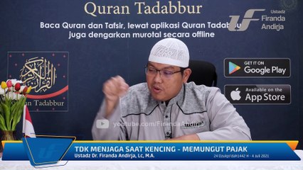 Syarah Kitab Al-Kaba'ir #16 _Tdk Menjaga Saat Kencing-Memungut Pajak - Ust Dr. Firanda Andirja, M.A
