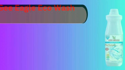 See Eagle Eco Wash liquid Bleach