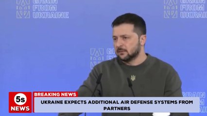 President Zelensky said- Ukraine expects additional air defense systems from partners. 5s News