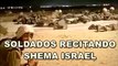 Soldados ORANDO a Dios durante GUERRA - SHEMÁ ISRAEL -