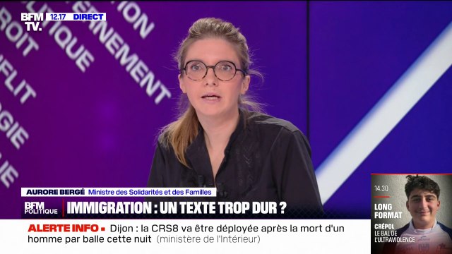 Loi immigration: Aurore Bergé défavorable à la mesure qui conditionne à 5 ans de résidence le versement des prestations sociales aux étrangers en situation régulière