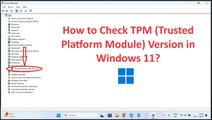 How to Check TPM (Trusted Platform Module) Version in Windows 11?