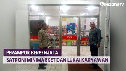 Kawanan Perampok Bersenjata Satroni Minimarket dan Lukai Karyawan