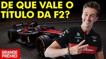 Campeão sem vaga na F1 pelo 3º ano seguido de que vale o título da F2