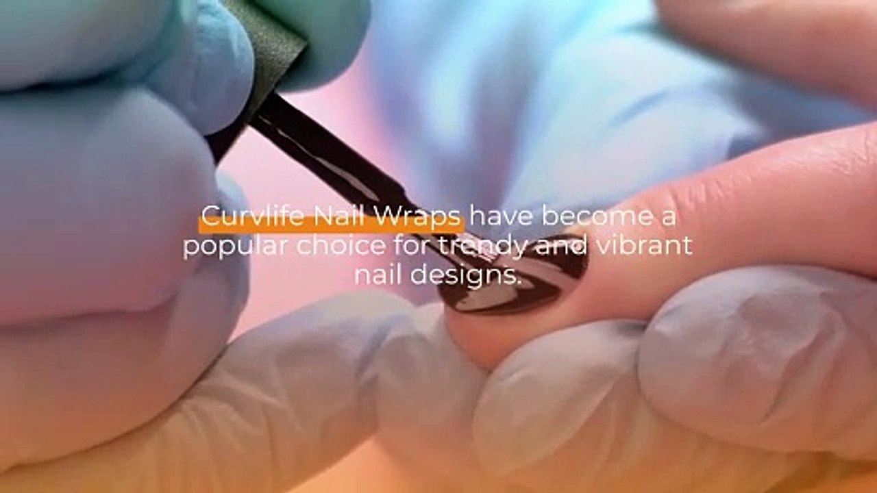 Curvlife Nail Wraps Reviews: Unveiling the Truth Behind the Hype