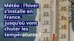 Météo : l’hiver s’installe en France, jusqu’où vont chuter les températures ?
