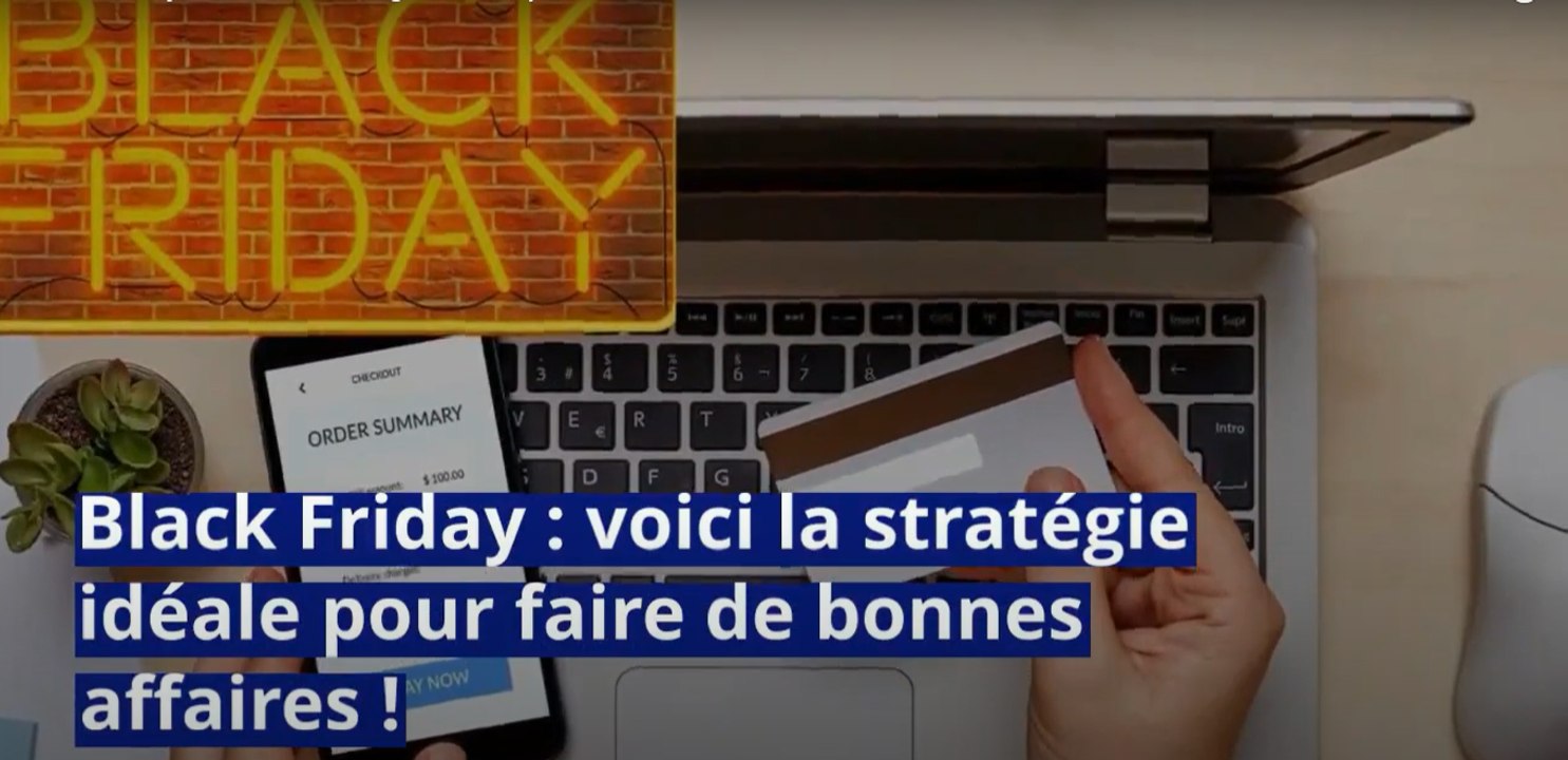 Black Friday : Voici La Stratégie Idéale Pour Faire De Bonnes Affaires ...