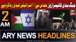 ARY News 2 AM Headlines 27th November 2023 | Israel-Hamas Conflict Updates