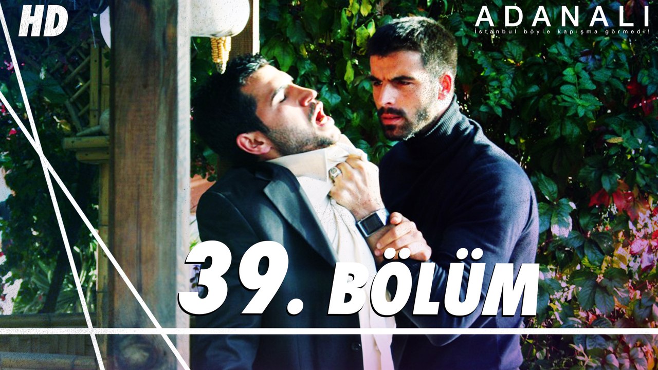Adanalı 39. Bölüm
