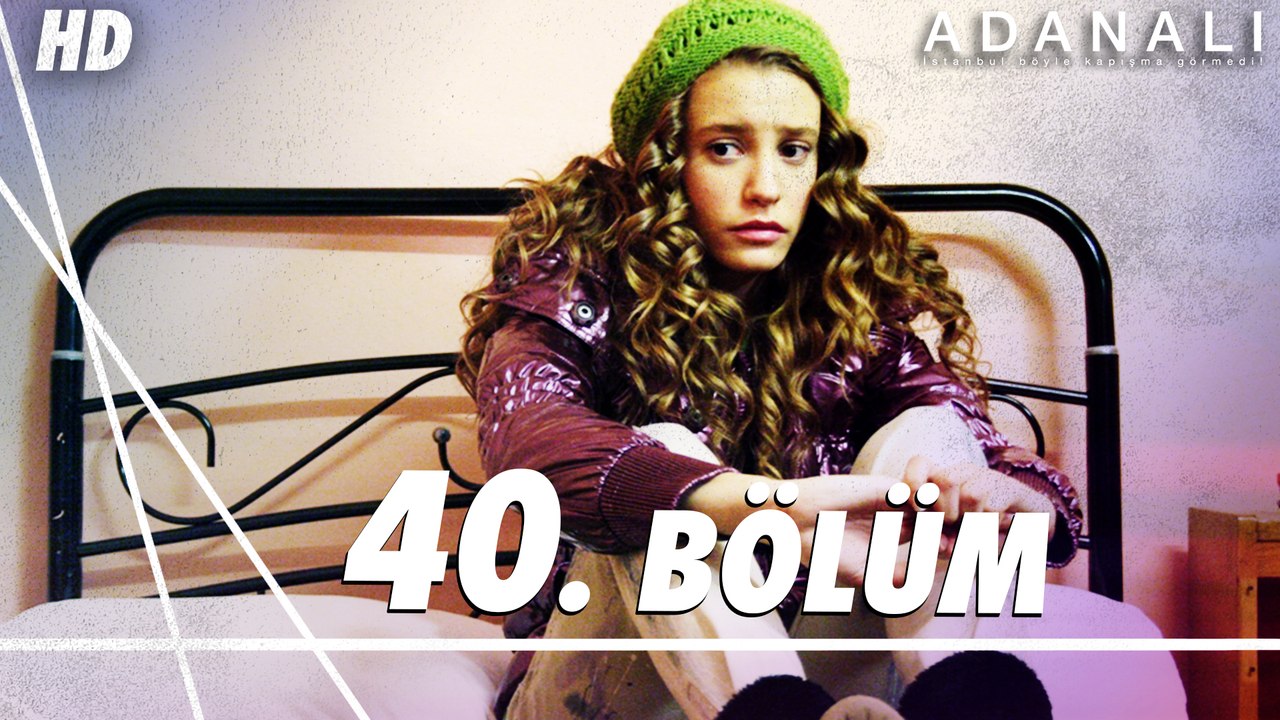 Adanalı 40. Bölüm