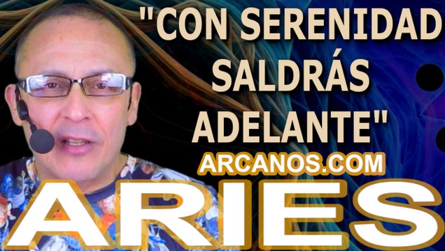 ♈️#ARIES #TAROT♈️ Con serenidad saldrás adelante ✨ARCANOS.COM✨