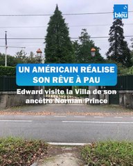 Un descendant américain de Norman Prince, Edward Prince, réalise son rêve de visiter la Villa Sainte-Hélène à Pau