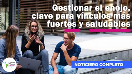 Gestionar el enojo, clave para vínculos más fuertes y saludables | 173 | 27 nov. al 3 dic. 2023