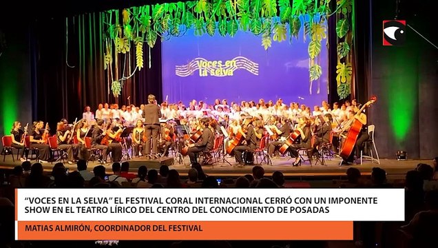 “Voces en la selva” el festival coral internacional cerró con un imponente show en el Teatro Lírico del Centro del Conocimiento de Posadas