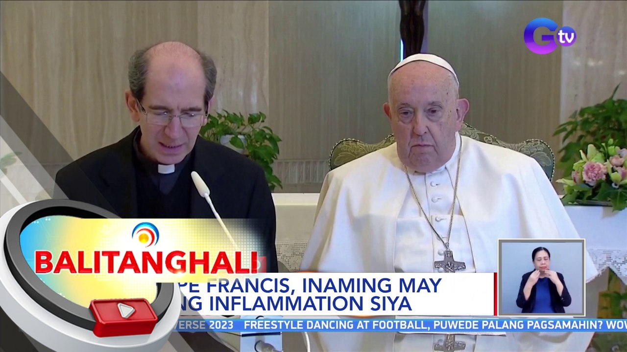 Pope Francis, inaming may lung inflammation siya | BT - video Dailymotion