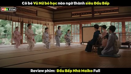 Đầu Bếp Nhà Maiko Phần 4