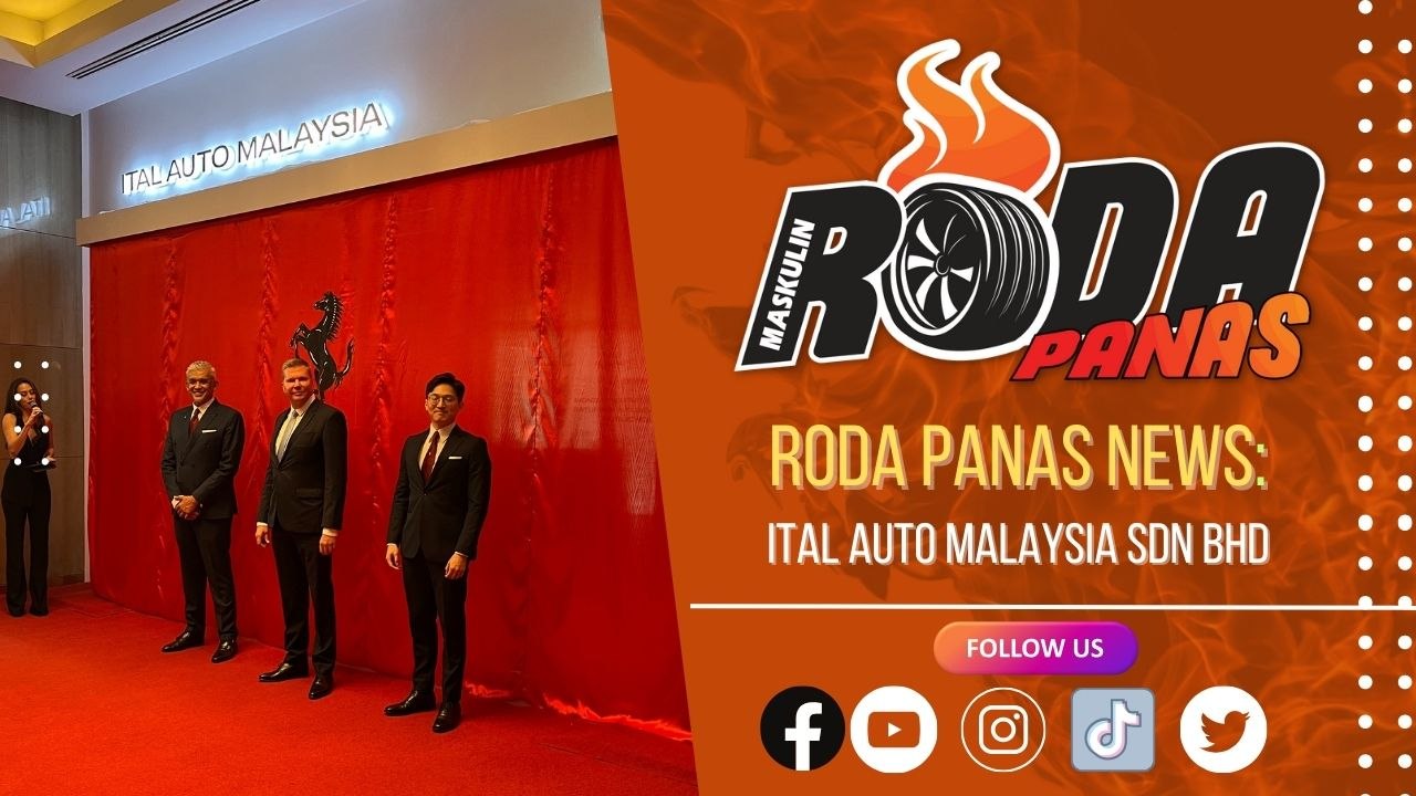 RODA PANAS NEWS : PELANCARAN SHOWROOM ITAL AUTO SDN