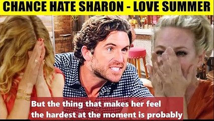 CBS Y&R Spoilers Shock Chance wants Sharon to leave him - Summer is the one he's