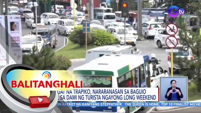 Mabigat na trapiko, nararanasan sa Baguio dahil sa dami ng turista ngayong long weekend | BT