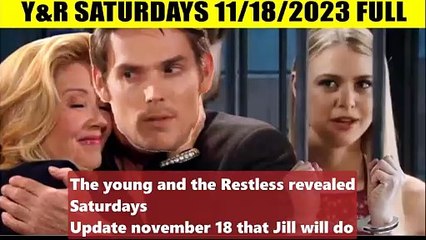 The Young And The Restless 11_18_23 Full Spoilers _ Next On YR November 18 _ YR