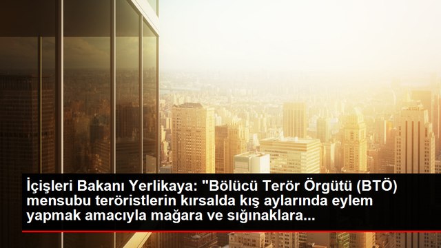 İçişleri Bakanı Yerlikaya: 6 ilde 63 mağara, sığınak ve depo imha edildi