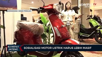 Sosialisasi Motor Listrik Harus Lebih Masif