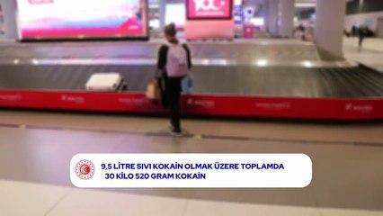 İstanbul Havalimanı'nda ve Suriye sınırında dev uyuşturucu operasyonu