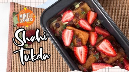 Resipi Shahi Tukda, Manisan India Yang Paling Enak