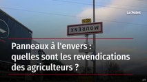 Panneaux à l'envers : quelles sont les revendications des agriculteurs ?