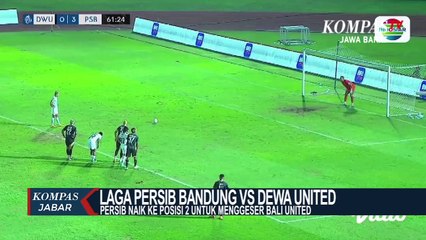 Persib Naik Ke Posisi 2 Untuk Menggeser Bali United