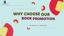 Why Choose Our Book Promotion Services?