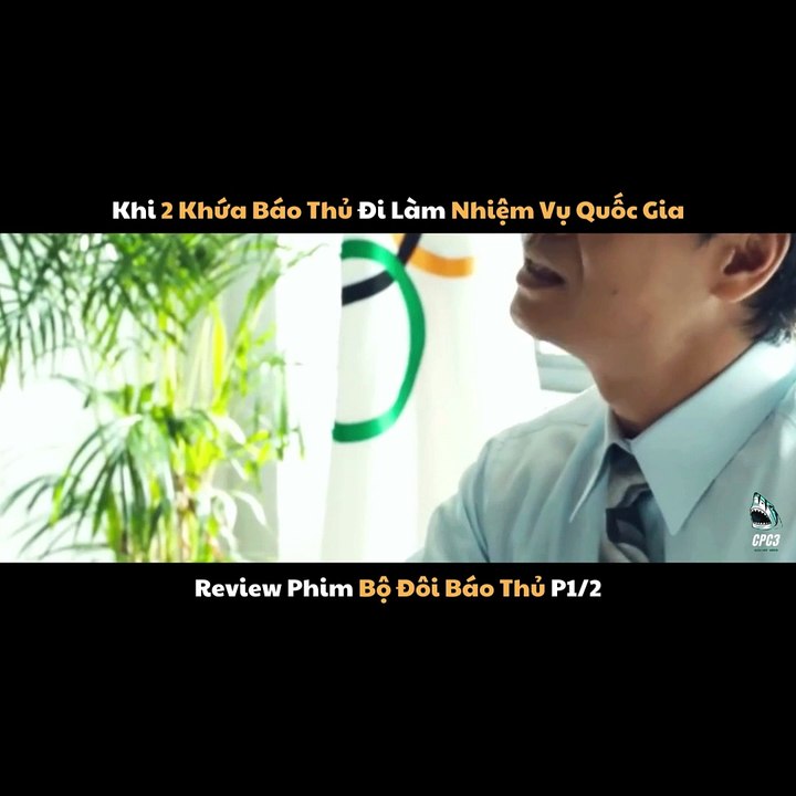 (P1) Review Phim Hài cười nội thương Bộ Đôi Báo Thủ