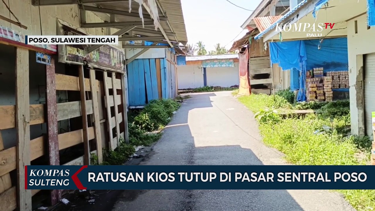Ratusan Kios Tutup di Pasar Sentral Poso - Video Dailymotion