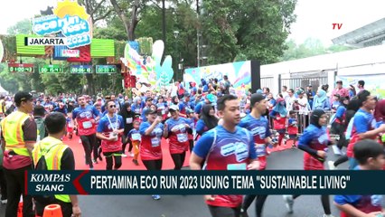 20 Ribu Orang Berpartisipasi di Pertamina Eco Run 2023 dengan Tema 'Sustainable Living'