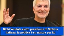 Nichi Vendola eletto presidente di Sinistra italiana, la politica è su misura per lui