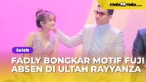 Fadly Faisal Bongkar Motif Fuji Absen di Ultah Rayyanza: Takut Ketemu Thariq Halilintar?