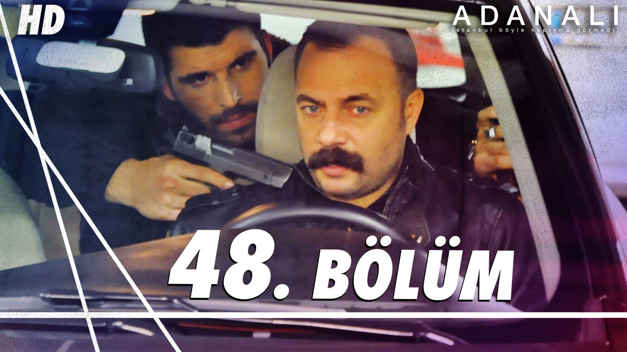 Adanalı 48. Bölüm