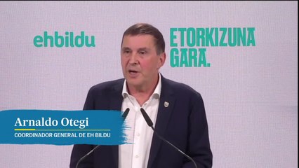 Otegi (EH Bildu): "He decidido no presentarme para ser candidato a lehendakari"