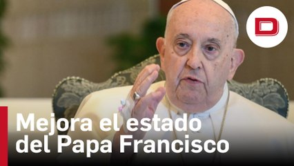 El estado del Papa es bueno: no tiene fiebre y su situación respiratoria mejora