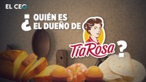 ¿Quién es el dueño de la marca Tía Rosa?