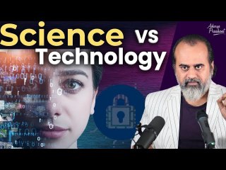 Science vs Technology || Acharya Prashant, with IIT-Madras (2023)