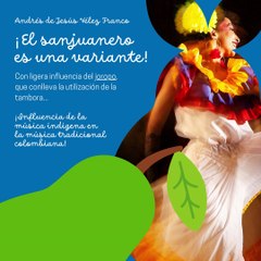 -ANDRÉS DE JESÚS VÉLEZ FRANCO- TRADICIÓN INDÍGENA, LA GUAREÑA EN LA MÚSICA COLOMBIANA (PARTE 2) (@AndresdeJesus90)