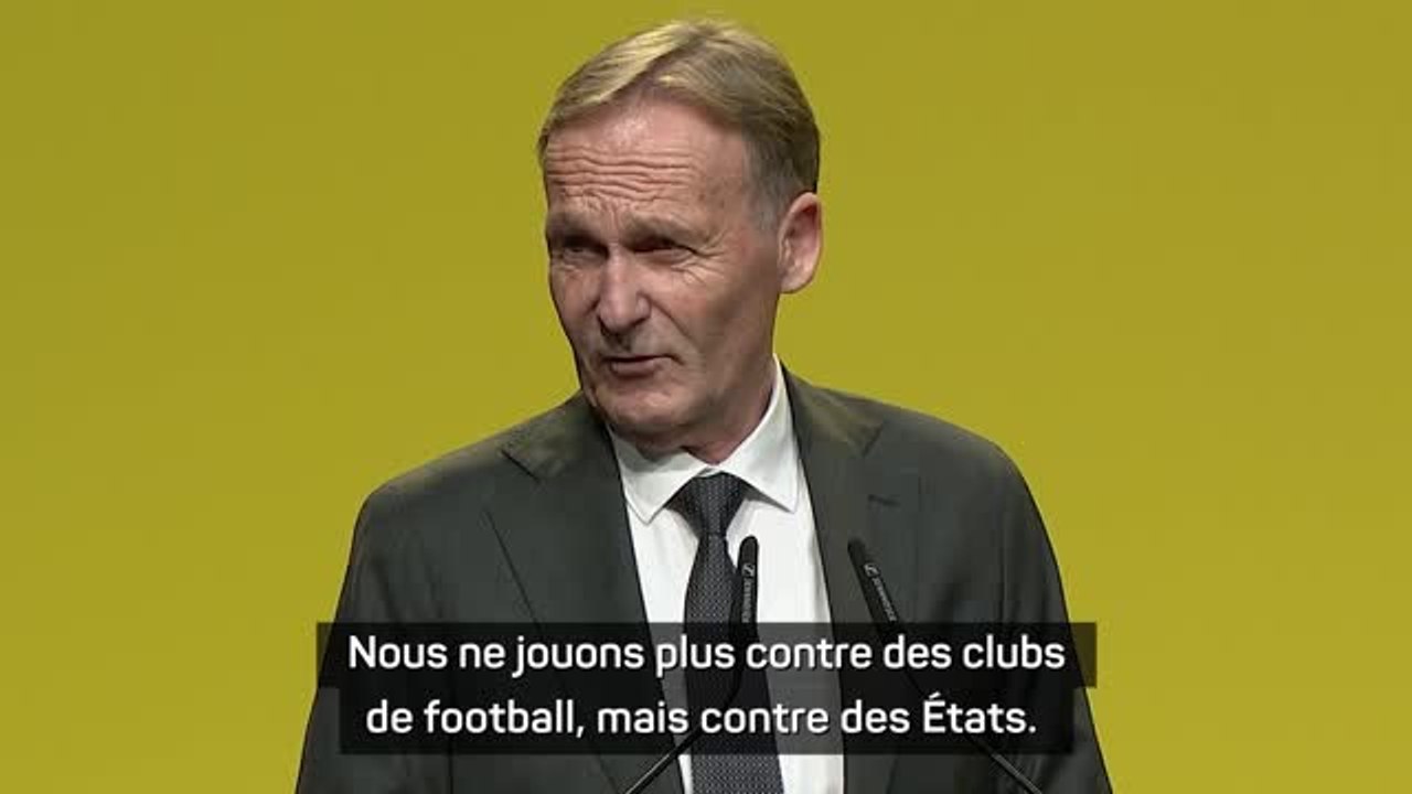 Dortmund - Watzke tacle le PSG : "Nous ne jouons plus contre des clubs de foot, mais contre des États"