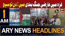 ARY News 1 AM Headlines 28th November 2023 | Israel-Palestine Conflict Updates